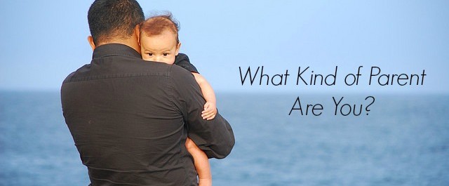 What Kind of Parent Are You? - JackieBledsoe.com - Growing Family Leaders
