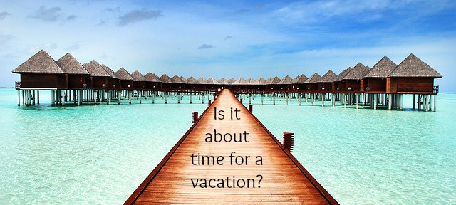 Are You and Your Spouse Due for a Vacation?