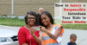 How to Safely and Responsibly Introduce Your Kids to Social Media