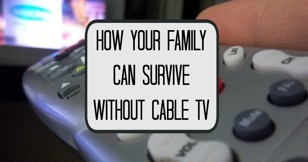 How your family can survive without Cable TV - Jackie Bledsoe | JackieBledsoe.com