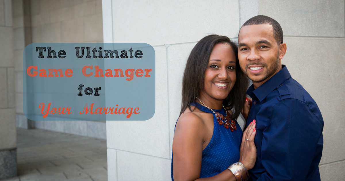 The Ultimate Game-Changer for Your Marriage