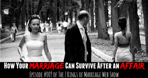 How Your Marriage Can Survive After An Affair - Jackie Bledsoe ...